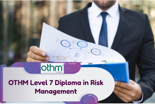 OTHM Level 7 Diploma in Risk Management