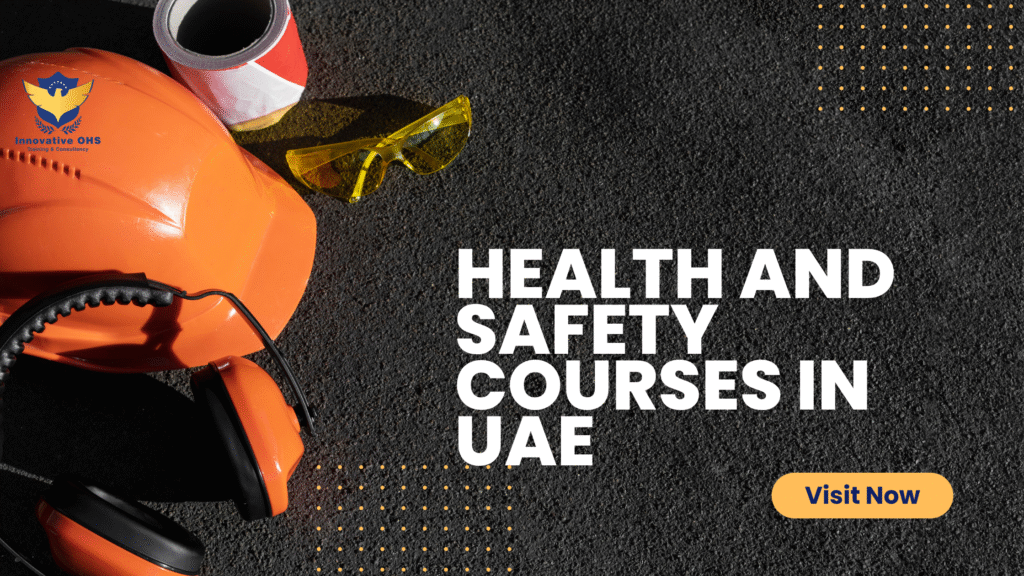 Health and Safety Courses in UAE – Dubai, Abu Dhabi, Sharjah # 11